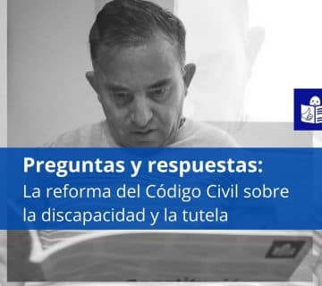 Copia de Preguntas y respuestas  El anteproyecto de reforma del Codigo Civil 360x320