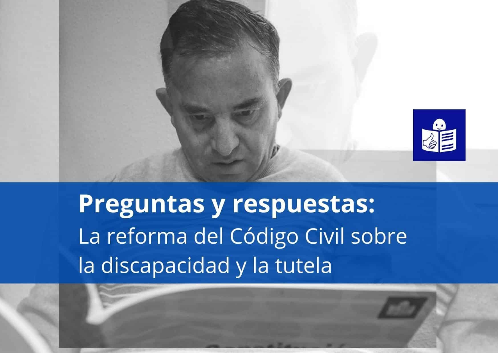 Copia de Preguntas y respuestas  El anteproyecto de reforma del Codigo Civil