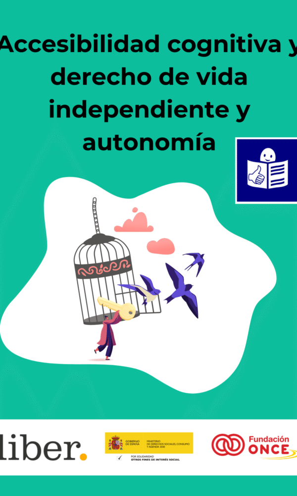 Lectura fácil: Accesibilidad cognitiva y el derecho a la vida independiente y autonomía