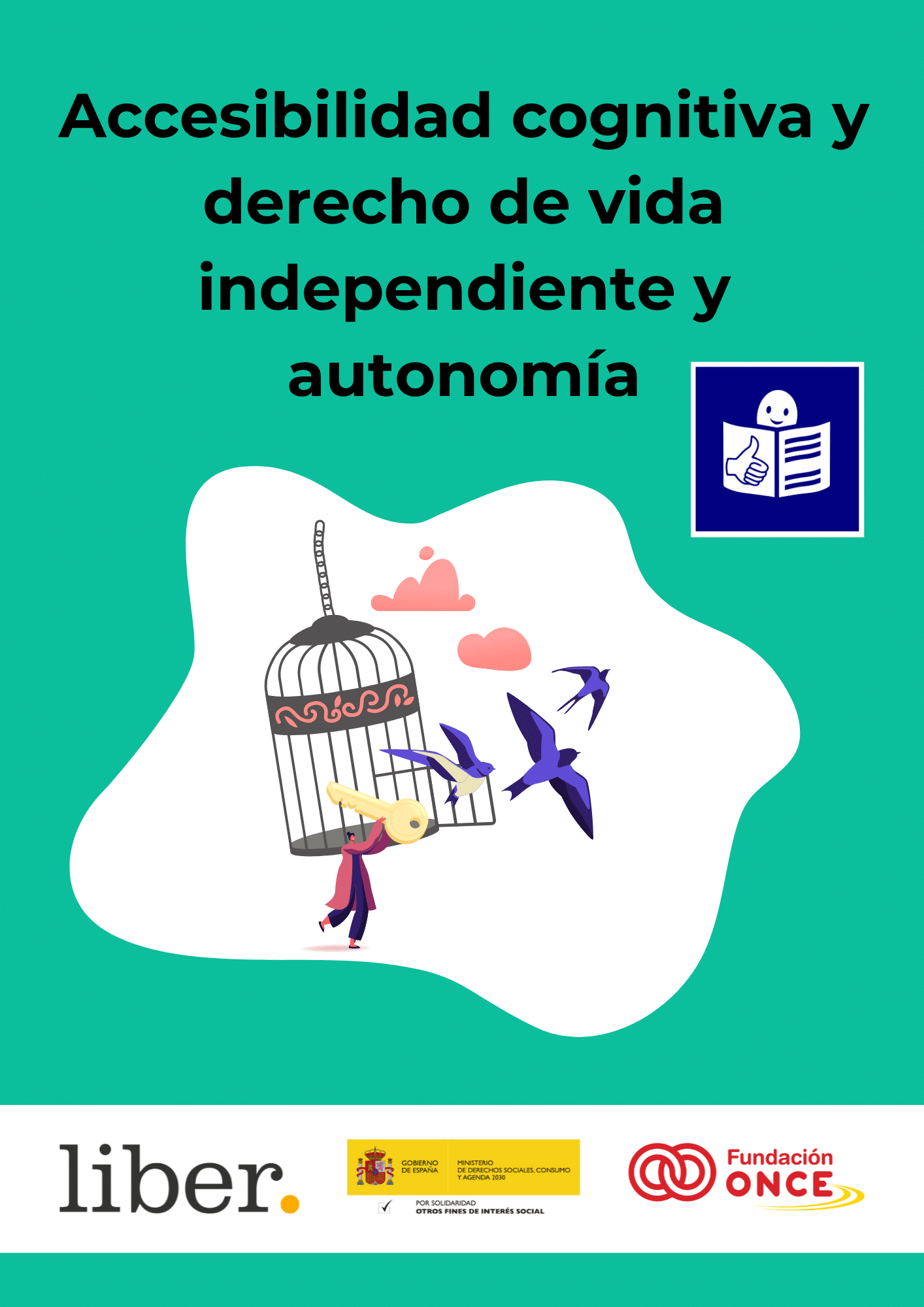 Lectura fácil: Accesibilidad cognitiva y el derecho a la vida independiente y autonomía