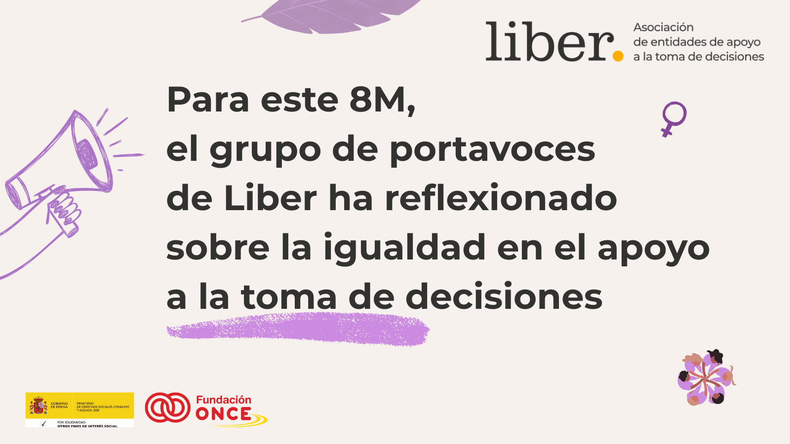 El mensaje del grupo de portavoces de Liber en el 8M