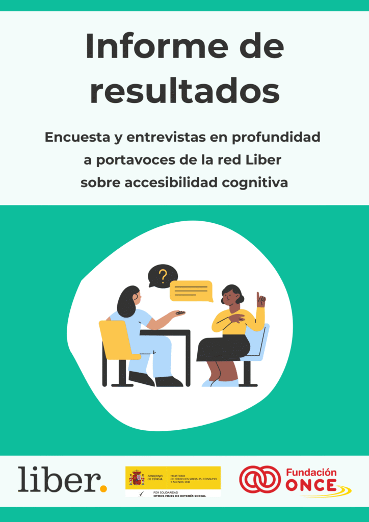 Informe de resultados  Encuesta y entrevistas a portavoces de Liber sobre accesibilidad cognitiva